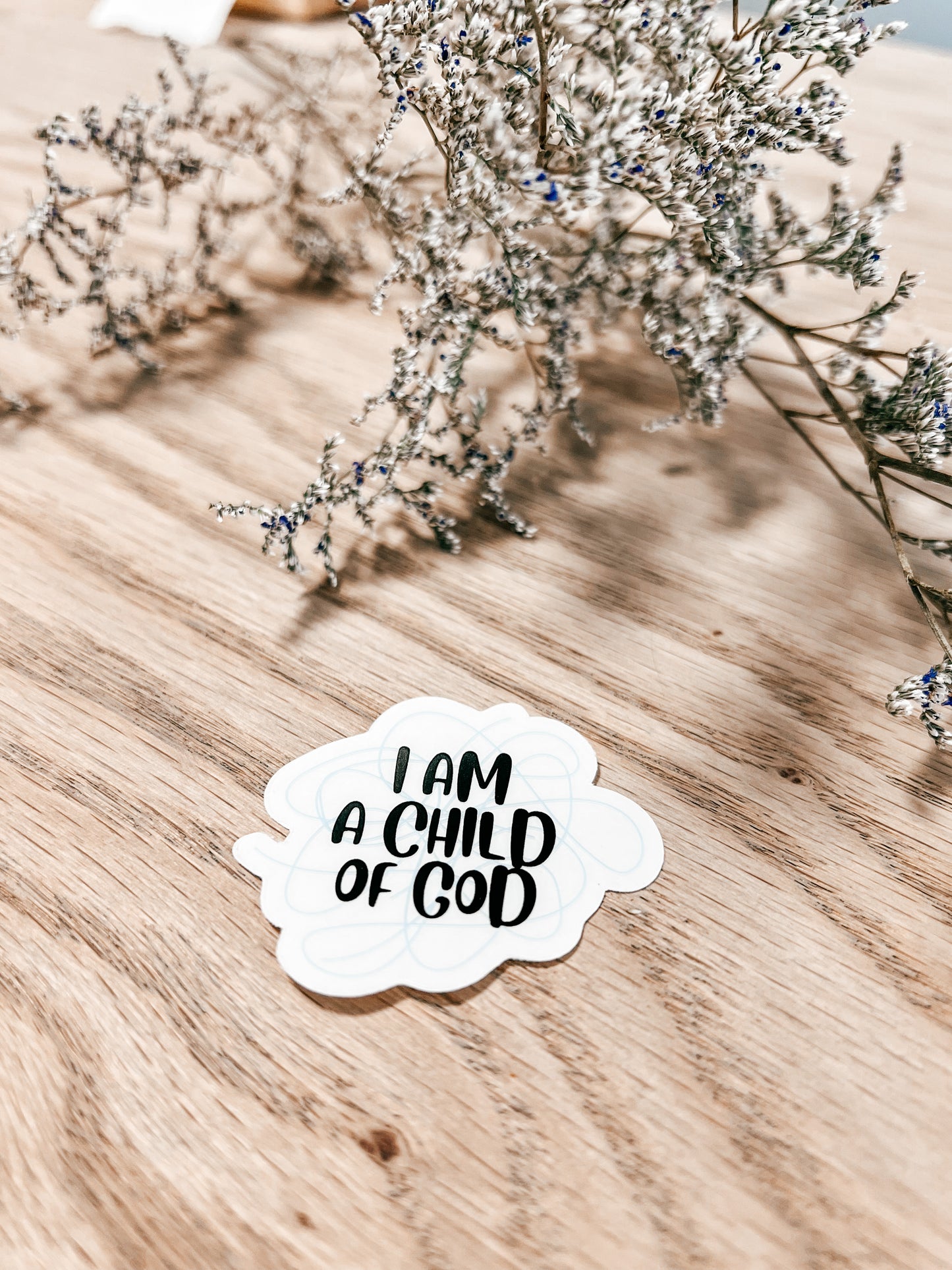 CLEAR I am a child of God Sticker